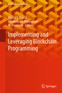 Cover: Implementing and Leveraging Blockchain Programming - Springer