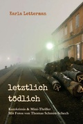 Cover: letztlich t&ouml;dlich - tredition