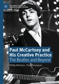 Cover: Paul McCartney and His Creative Practice - Palgrave Macmillan