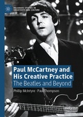 Cover: Paul McCartney and His Creative Practice - Palgrave Macmillan