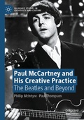 Cover: Paul McCartney and His Creative Practice - Palgrave Macmillan