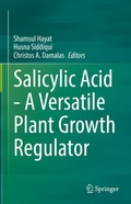 Bild: Salicylic Acid - A Versatile Plant Growth Regulator - Springer