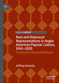 Abbildung von: Nazi and Holocaust Representations in Anglo-American Popular Culture, 1945-2020 - Palgrave Macmillan
