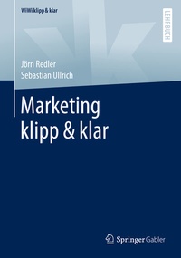 Abbildung von: Marketing klipp & klar - Springer Gabler