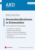 Cover: Personalma&szlig;nahmen in Krisenzeiten - LexisNexis Verlag ARD ORAC GmbH