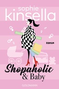 Cover: Shopaholic & Baby - Goldmann