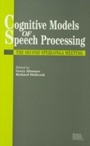 Cover: Cognitive Models Of Speech Processing - Psychology Press Ltd