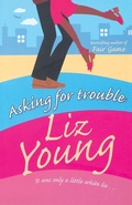 Cover: Asking for Trouble - Arrow Books Ltd