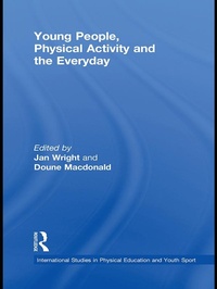 Abbildung von: Young People, Physical Activity and the Everyday - Routledge