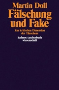 Cover: F&auml;lschung und Fake - Kulturverlag Kadmos Berlin