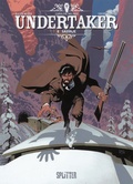 Cover: Undertaker. Band 6 - Splitter-Verlag