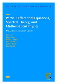 Enlarge image Cover: Partial Differential Equations, Spectral Theory, and Mathematical Physics - EMS Press