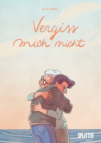 Abbildung von: Vergiss mich nicht - Splitter-Verlag