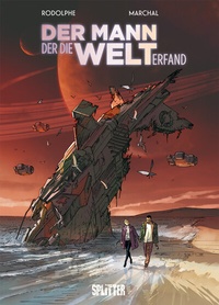 Abbildung von: Der Mann, der die Welt erfand - Splitter-Verlag