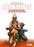 Cover: Moebius Collection: Die Ferien des Majors / Der Mann von der Ciguri - Splitter-Verlag