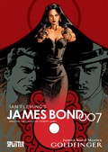 Cover: James Bond Stories 2: Goldfinger (regul&auml;re Edition) - Splitter-Verlag