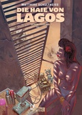 Cover: Die Haie von Lagos Gesamtausgabe. Erster Zyklus - Splitter-Verlag