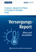 Cover: Versorgungs-Report Klima und Gesundheit - MWV Medizinisch Wissenschaftliche Verlagsgesellschaft