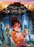 Cover: Der Club der drei Schwestern. Band 2 - Splitter-Verlag
