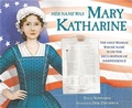 Cover: Her Name Was Mary Katharine - Little, Brown Young Readers