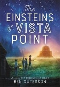 Abbildung von: The Einsteins of Vista Point - Little, Brown Young Readers