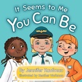 Cover: It Seems to Me You Can Be - Jennifer Kaufman