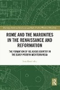 Cover: Rome and the Maronites in the Renaissance and Reformation - Routledge