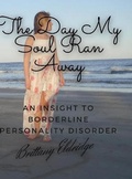 Cover: The Day My Soul Ran Away - Lulu.com