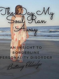 Enlarge image Cover: The Day My Soul Ran Away - Lulu.com