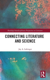 Enlarge image Cover: Connecting Literature and Science - Routledge