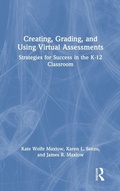 Cover: Creating, Grading, and Using Virtual Assessments - Routledge