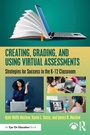 Cover: Creating, Grading, and Using Virtual Assessments - Routledge