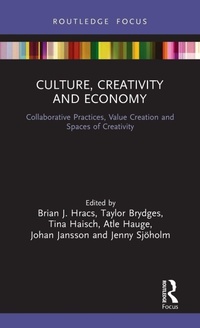 Abbildung von: Culture, Creativity and Economy - Routledge