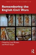 Cover: Remembering the English Civil Wars - Routledge
