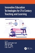 Cover: Innovative Education Technologies for 21st Century Teaching and Learning - CRC Press