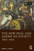 Cover: The New Deal and American Society, 1933-1941 - Taylor & Francis