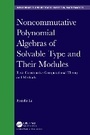 Cover: Noncommutative Polynomial Algebras of Solvable Type and Their Modules - CRC Press