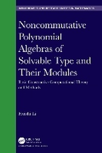 Enlarge image Cover: Noncommutative Polynomial Algebras of Solvable Type and Their Modules - CRC Press