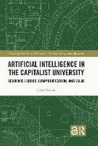 Enlarge image Cover: Artificial Intelligence in the Capitalist University - Routledge