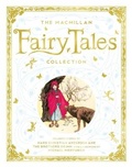 Cover: The MacMillan Fairy Tales Collection - St Martin's Press
