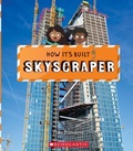 Cover: Skyscraper (How It's Built) - C. Press/F. Watts Trade