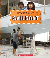Enlarge image Cover: Sailboat (How It's Built) - C. Press/F. Watts Trade