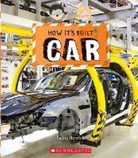 Enlarge image Cover: Car (How It's Built) - C. Press/F. Watts Trade