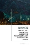 Cover: The Art and Science of Making the New Man in Early 20th-Century Russia - Bloomsbury Academic