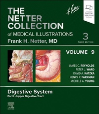 Enlarge image Cover: The Netter Collection of Medical Illustrations: Digestive System, Volume 9, Part I - Upper Digestive Tract - Elsevier