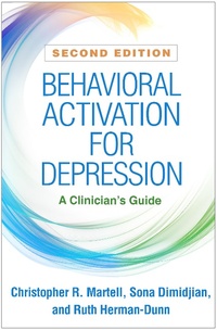Enlarge image Cover: Behavioral Activation for Depression, Second Edition - Guilford Press