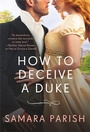 Cover: How to Deceive a Duke - Forever