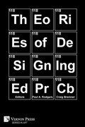 Cover: 118 Theories of Design[ing] - Vernon Press