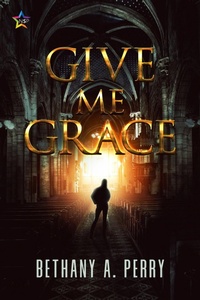 Enlarge image Cover: Give Me Grace - NineStar Press, LLC