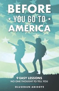 Abbildung von: Before You Go to America - Olusegun Abidoye